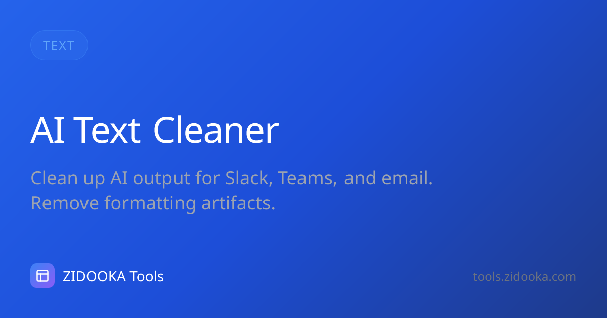 AI Text Cleaner | ZIDOOKA Tools